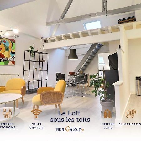 Le Loft Sous Les Toits - Proche Gare - Mon Groom Troyes Bagian luar foto
